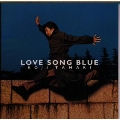 玉置浩二/LOVE SONG BLUE