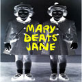 MARY BEATS JANE