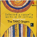 ア カペラによる20世紀の祈り/黒井宏次、THE TARO SINGERS