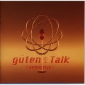 ZUNTATA LIVE 1998「gu[:]ten Talk」from the earth～AUDIO FILE～