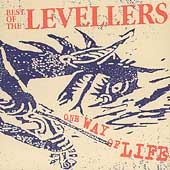Best of The Levellers: One Way Of Life