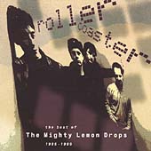 Roller Coaster: The Best Of The Mighty Lemon Drops