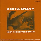 Keep The Coffee Coming (Superlative Solo Recordings 1952-1955)