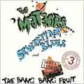 Summertime Blues/Don't Touch The Bang Bang Fruit