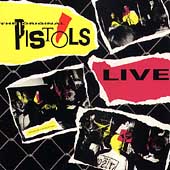 Original Pistols Live, The