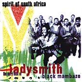 Spirit Of South Africa, The (The Very Best Of Ladysmith Black Mambazo)