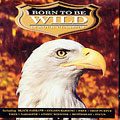 Born To Be Wild: 16 Rock Classics