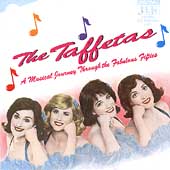 The Taffetas: A Musical Journey Through The Fabulous Fifties