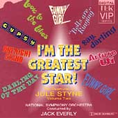 I'm The Greatest Star! - The Overtures Of Jule Styne Volume 2