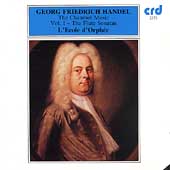 Handel: The Chamber Music Vol 1 - The Flute Sonatas / L'Ecole d'Orphee