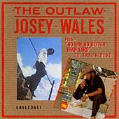 Outlaw Josey Wales, The/No Way No Better Than Yard
