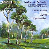 Piano Music by Anton & Nikolai Rubinstein / Victor Ryabchikov