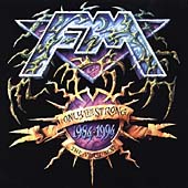Only The Strong (The Best Of FM 1984-1994)