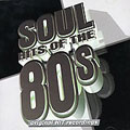 Soul Hits Of The 80s