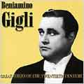 GREAT VOICES OF THE 20TH CENTURY:BENIAMINO GIGLI(T)
