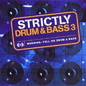 Strictly Drum & Bass 3