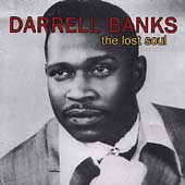 Lost Soul Of Darrell Banks, The