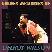 Golden Memories Of Delroy Wilson, The