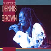 Very Best Of Dennis Brown, The
