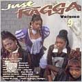 Just Ragga - Volume 9