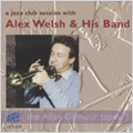A Jazz Club Session With Alex Welsh And His Band