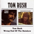 Tom Rush/Wrong End Of The Rainbow