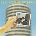 Leo Kottke 1971-76: Did You Hear Me?