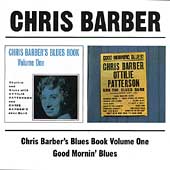 Chris Barber's Blues Book Volume One Good Mornin' Blues