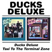 Ducks Deluxe/Taxi to the Terminal Zone