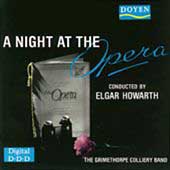 A Night at the Opera / Howarth, Grimethorpe Colliery Band