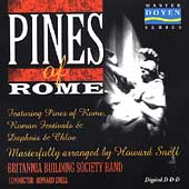 Respighi: Pines of Rome, Roman Festivals;  Ravel / Snell
