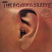 Roaring Silence [Plus Bonus Tracks], The