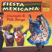 Mexico - Fiesta Mexicana Mariachi And Folksongs