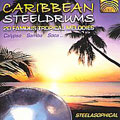 Caribbean Steeldrums: 20 Famous Tropical Melodies - Calypso, Samba, Soca