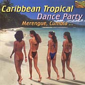 Caribbean Tropical Dance Party: Merengue, Cumbia