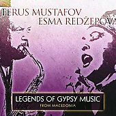 Legends of Gypsy Music From Macedonia