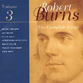 Complete Songs Of Robert Burns Vol.3, The