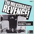 Milkshakes' Revenge (The Legendary Missing 9th Album), The