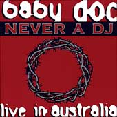 Never a DJ: Live in Australia