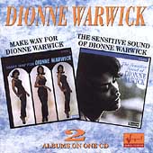Make Way For Dionne Warwick/Sensitive Sound Of Dionne Warwick, The