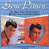 Many Sides Of Gene Pitney/Only Love Can Break A Heart
