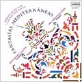 Fantasias Mediterraneas-Spanish Music for Clarinet and piano