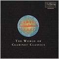 The World of Clarinet Classics