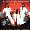 Abba: The Unauthorised Edition - Fully Illustrated Book & Interview Disc