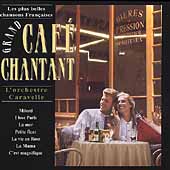 Grand Cafe Chantant
