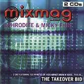 Mixmag Live Vol.25 (The Takover Bid/Compiled And Mixed By Aphrodite & Micky Finn)