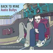 Back To Mine (Compiled By Audio Bullys)