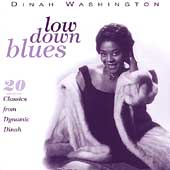 Low Down Blues (20 Classics From Dynamic Dinah)