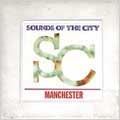 Sounds Of The City Manchester