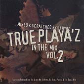 True Playaz In The Mix Vol.2
